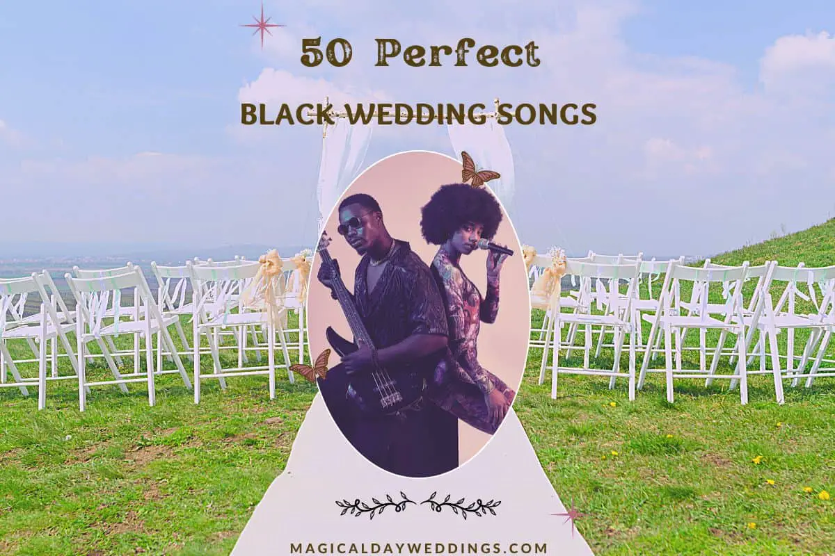 The Best Black Wedding Songs