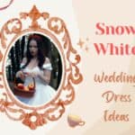18 Snow White Wedding Dress Ideas For Your Happily Ever After