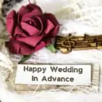 In Advance Wedding Wishes